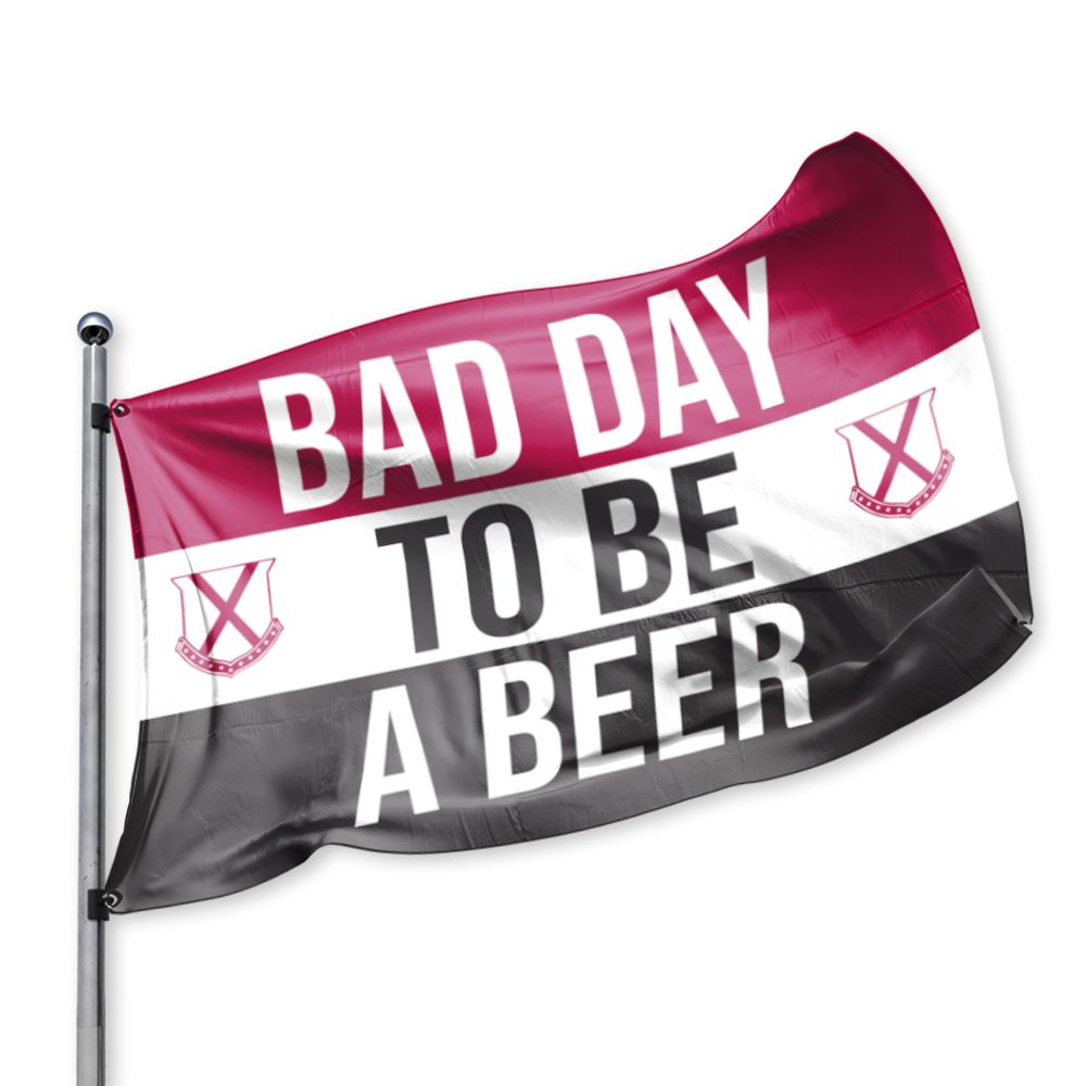 Bad Day To Be A Beer Flag