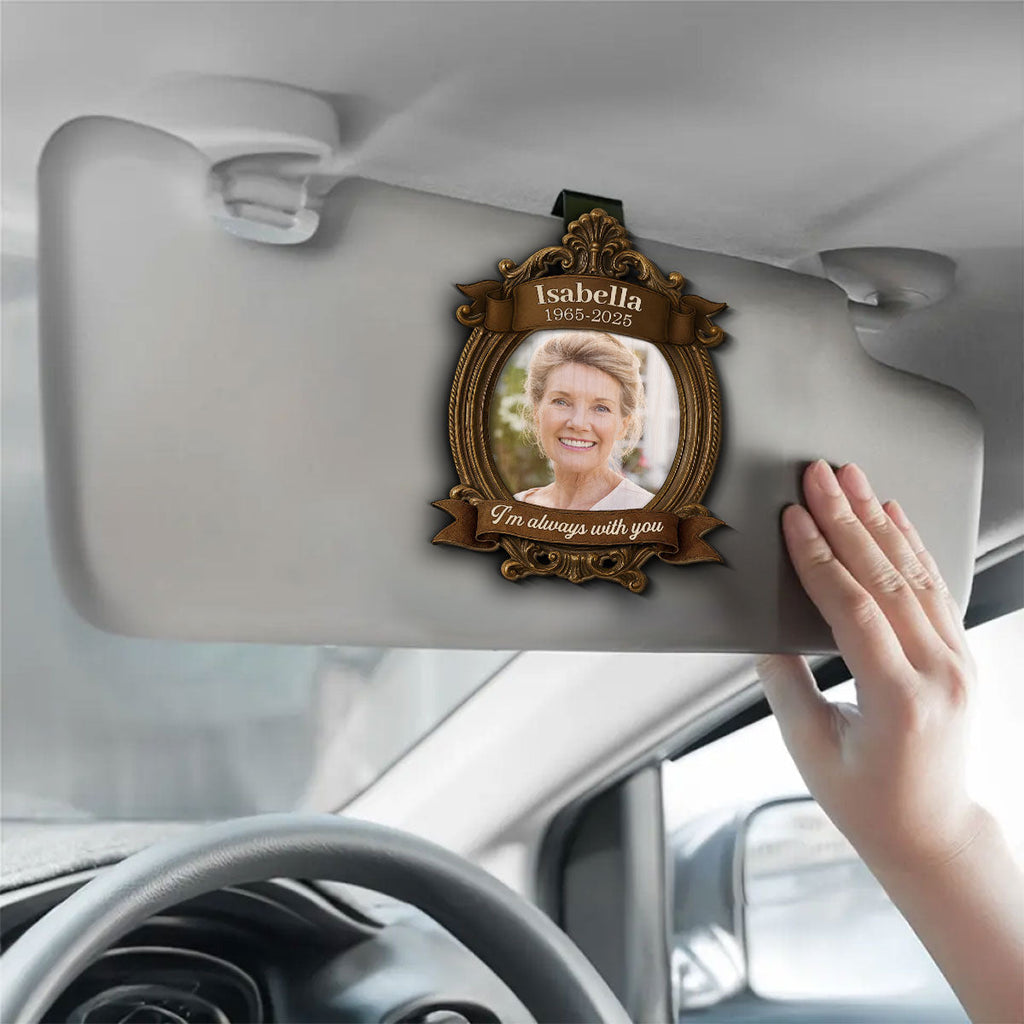 Always With You Vintage Frame - Personalized Car Visor Clip