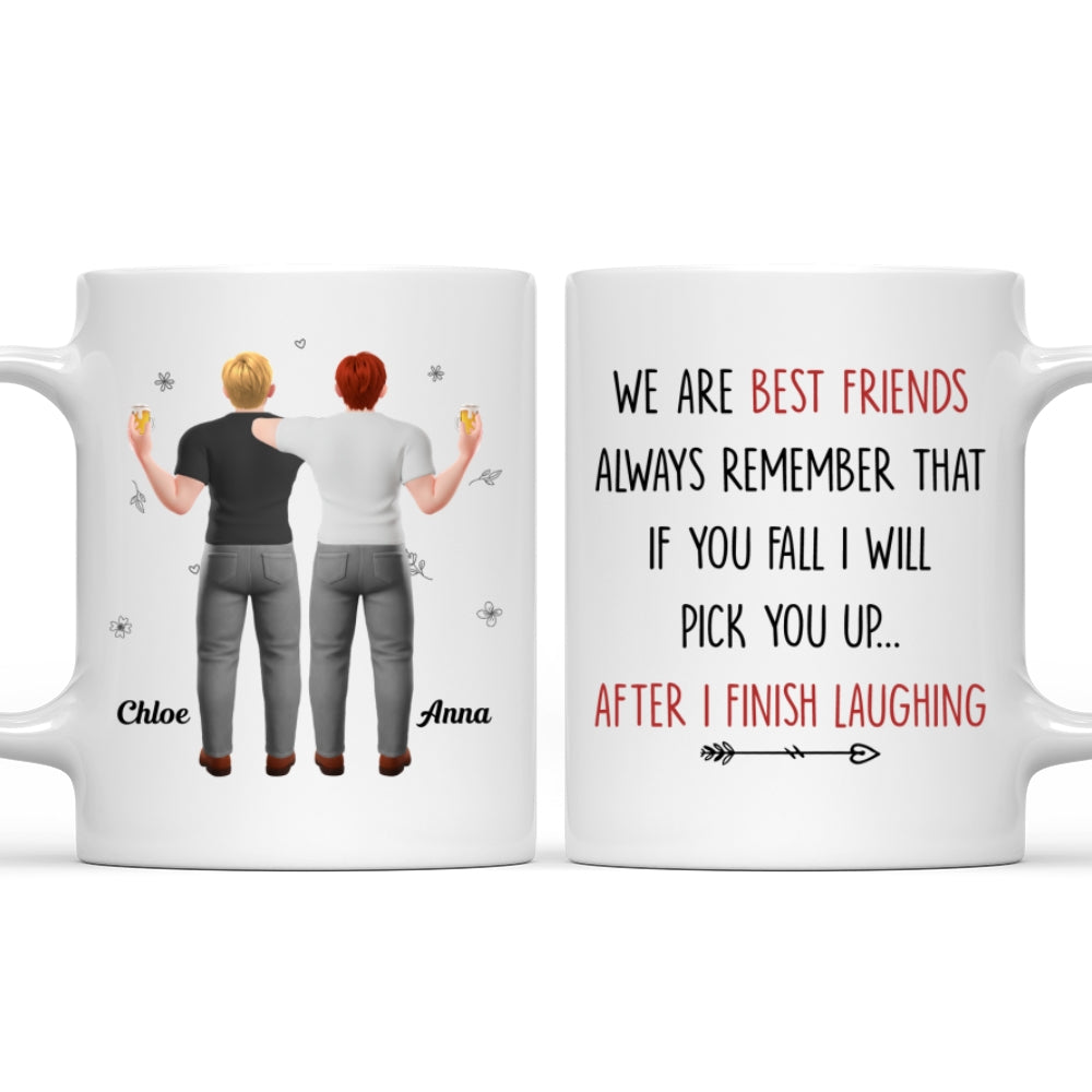 Custom Best Friend, Christmas & Birthday Friendship Keepsake Gift • I Will Pick You After - Personalized Coffee Mug