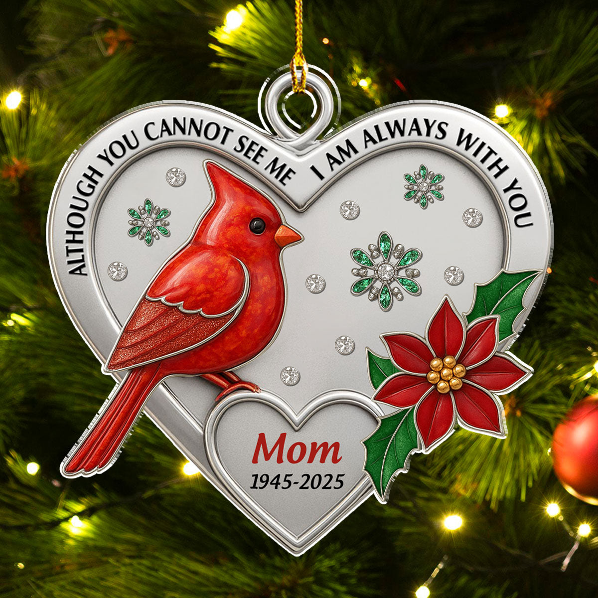 Custom Memorial Christmas Ornament, Sympathy Keepsake •  Although You Can Not See - Personalized Acrylic Ornament