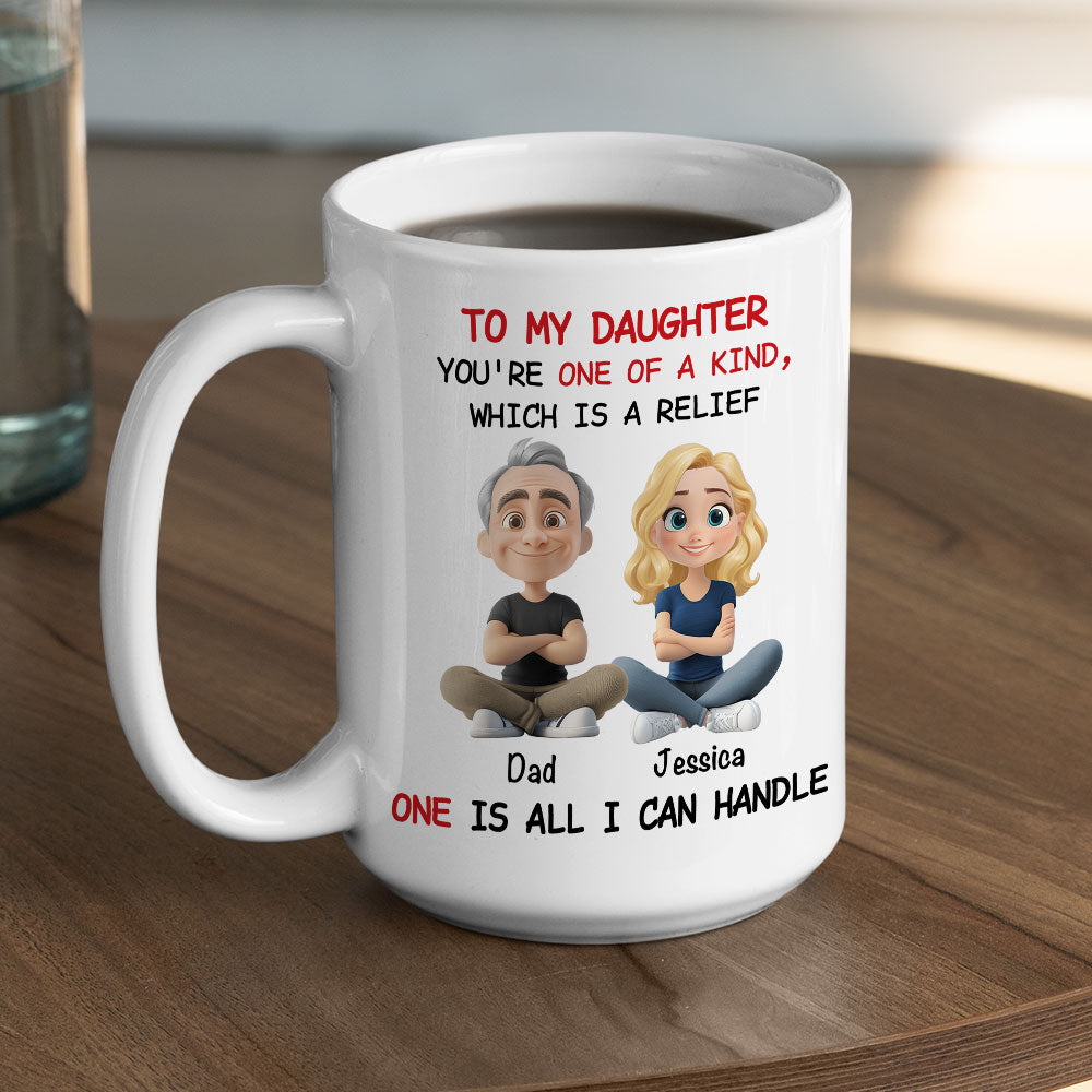 Custom Christmas & Birthday Gift for Daughter • Only One - Personalized Coffee Mug