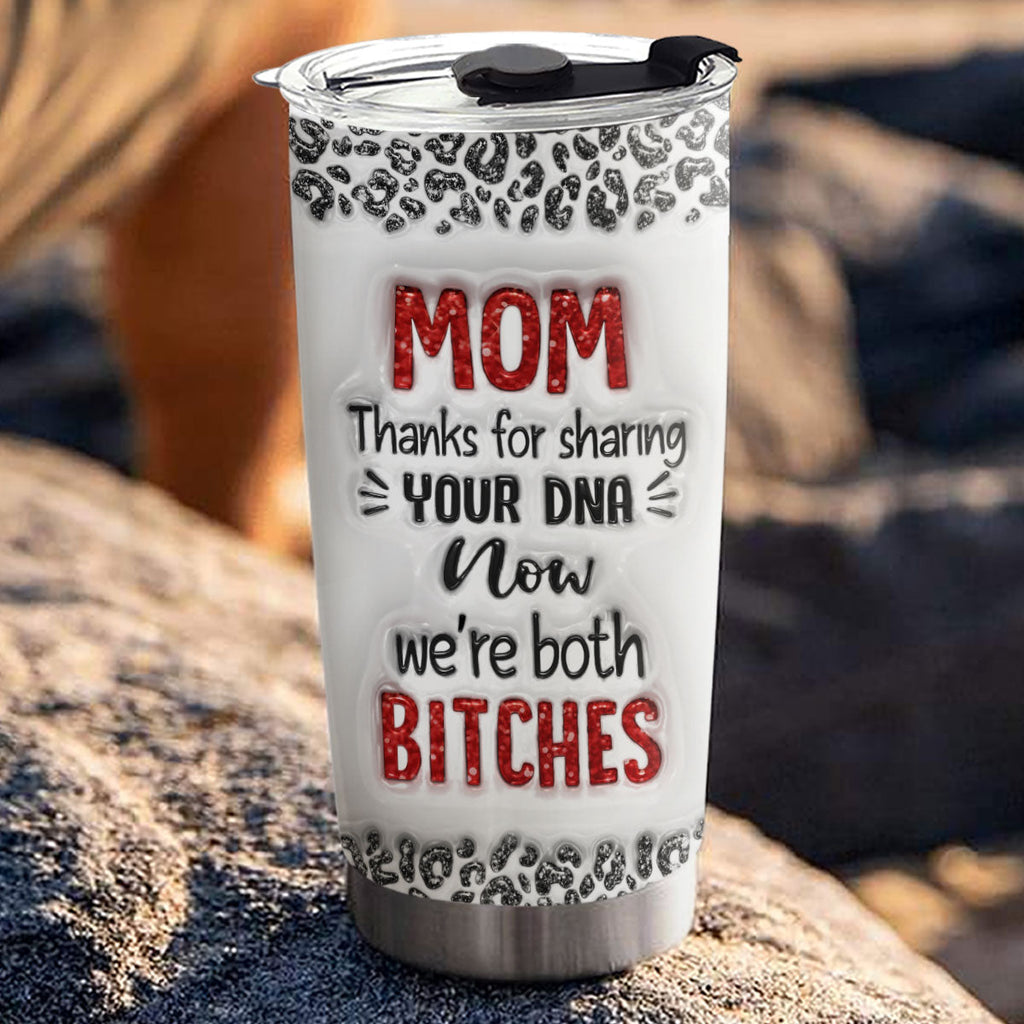 Custom Mother's Day Birthday Gifts For Mom • Thanks For Your Dna Mom - Personalized 3D Inflated Effect Tumbler