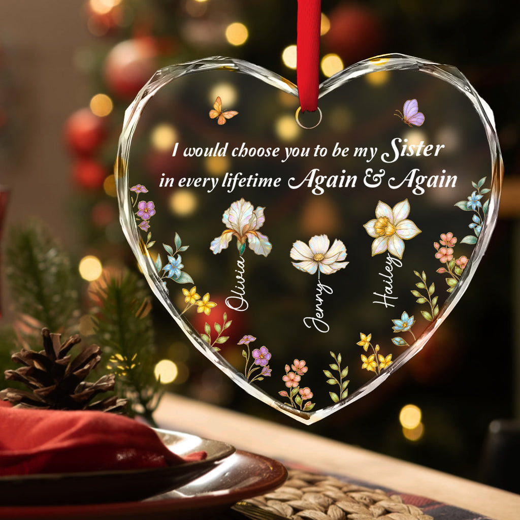 Custom Sister Christmas Ornament •  Always Choose You My Sisters - Personalized Glass Ornament
