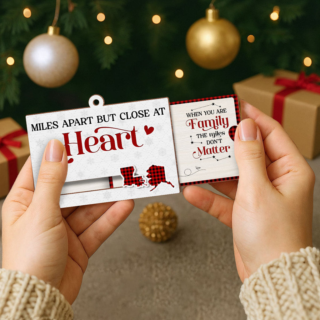 Custom Family Ornament, Christmas Gift for Family Members •  Miles Apart But Close At Heart - Personalized Slide Ornament