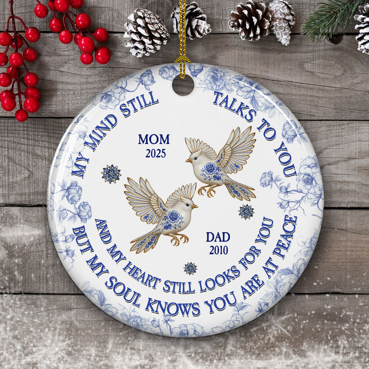 Custom Memorial Christmas Ornament, Sympathy Keepsake •  My Mind My Heart My Soul Memorial - Personalized Ceramic Ornament