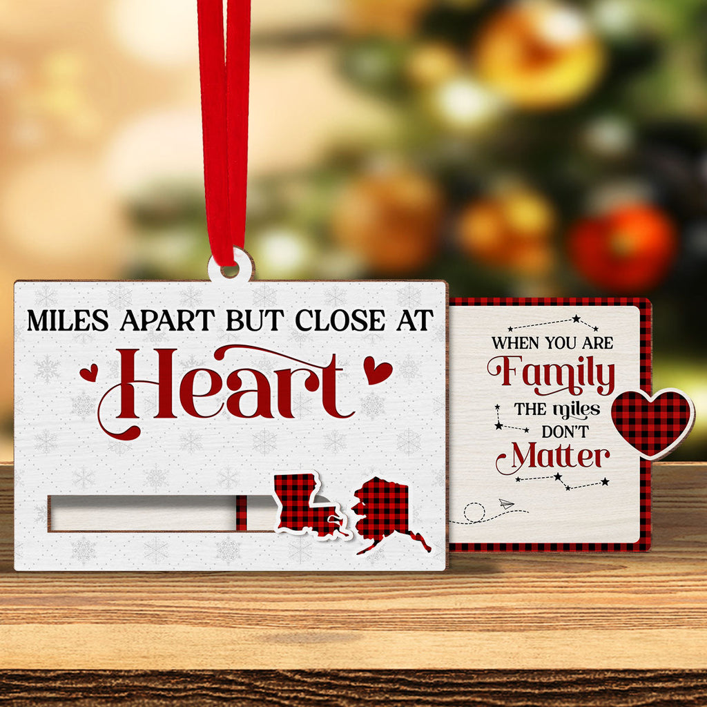 Custom Family Ornament, Christmas Gift for Family Members •  Miles Apart But Close At Heart - Personalized Slide Ornament