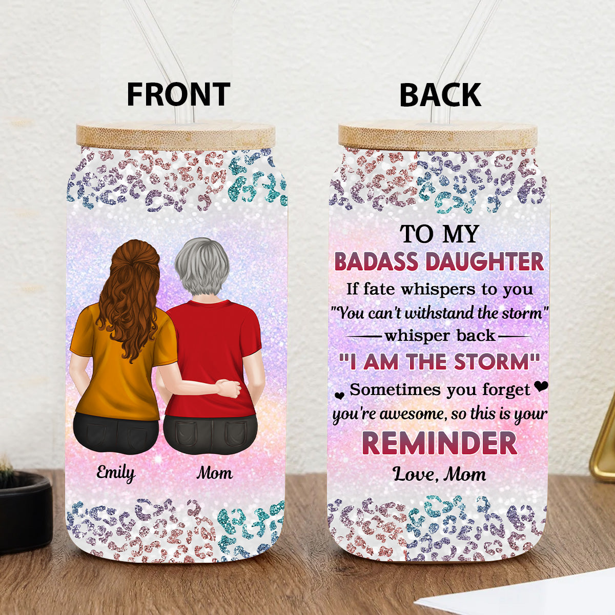 From Mom To Badass Daughter - Personalized Glass Can
