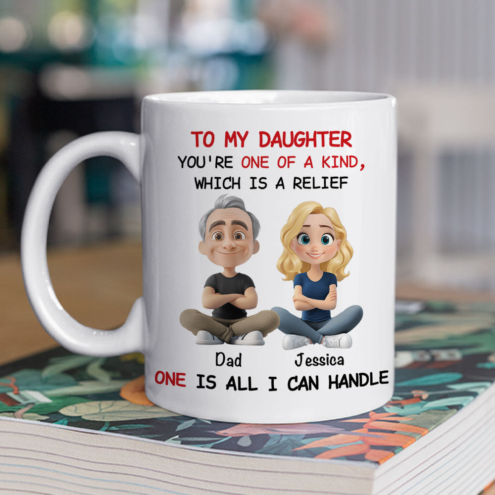 Custom Christmas & Birthday Gift for Daughter • Only One - Personalized Coffee Mug
